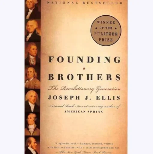 Founding Brothers: The Revolutionary Generation