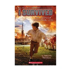 I Survived the American Revolution