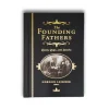 The Founding Fathers Quotes, Quips, and Speeches